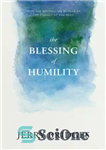 دانلود کتاب The Blessing of Humility – نعمت تواضع