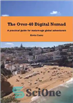 دانلود کتاب The Over-40 Digital Nomad – Nomad دیجیتال بالای 40 سال