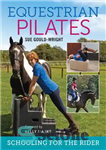 دانلود کتاب Equestrian Pilates: Schooling for the Rider – پیلاتس سوارکاری: آموزش برای سوارکار