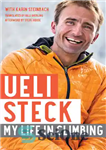 دانلود کتاب Ueli Steck: My Life in Climbing – اولی استک: زندگی من در کوهنوردی