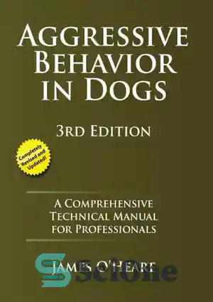 قیمت و خرید دانلود کتاب Aggressive Behavior in Dogs: A Comprehensive ...
