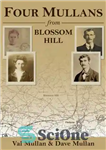 دانلود کتاب Four Mullans from Blossom Hill – چهار مولان از بلواسوم هیل