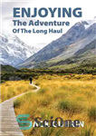 دانلود کتاب Enjoying the Adventure of the Long Haul: The Faith-Adventure of an Ordinary Kiwi – لذت بردن از ماجراجویی...