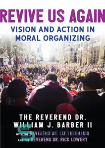 دانلود کتاب Revive Us Again: Vision and Action in Moral Organizing – ما را دوباره احیا کن: چشم انداز و...