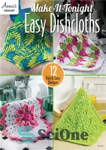 دانلود کتاب Make-It-Tonight Easy Dishcloths – روکش ظرفشویی آسان برای امشب 