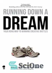 دانلود کتاب Running Down a Dream: Your Road Map to Winning Creative Battles – Running Down a Dream: نقشه راه...