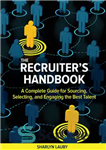 دانلود کتاب The Recruiter’s Handbook: A Complete Guide for Sourcing, Selecting, and Engaging the Best Talent – کتاب راهنمای استخدام:...