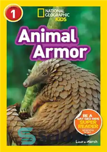 دانلود کتاب National Geographic Kids Readers: Animal Armor (L1) – نشنال جئوگرافیک کودکان خوان: زره حیوانات (L1)