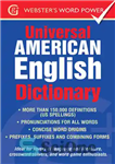 دانلود کتاب The Webster’s Universal American English Dictionary: Webster’s Word Power – دیکشنری انگلیسی آمریکایی جهانی وبستر: قدرت ورد وبستر