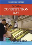 دانلود کتاب Let’s Celebrate Constitution Day – بیایید روز قانون اساسی را جشن بگیریم