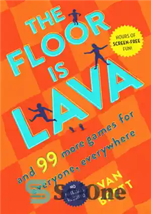 دانلود کتاب The Floor Is Lava: And 99 More Games for Everyone, Everywhere – The Floor Is Lava: و 99...
