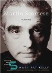 دانلود کتاب Martin Scorsese: A Journey – مارتین اسکورسیزی: یک سفر