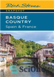 دانلود کتاب Rick Steves Snapshot Basque Country: Spain & France – عکس فوری ریک استیو باسک کشور: اسپانیا و فرانسه