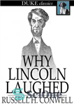 دانلود کتاب Why Lincoln Laughed – چرا لینکلن خندید