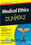 دانلود کتاب Medical Ethics For Dummies – اخلاق پزشکی برای آدمک ها