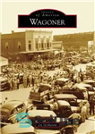 دانلود کتاب Wagoner – واگنر