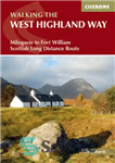 دانلود کتاب The West Highland Way: Milngavie to Fort William Scottish Long Distance Route – راه هایلند غربی: مسیر راه...