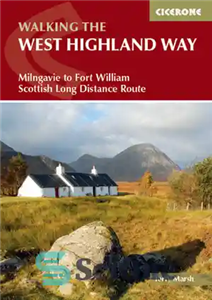 دانلود کتاب The West Highland Way: Milngavie to Fort William Scottish Long Distance Route – راه هایلند غربی: مسیر راه...