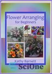 دانلود کتاب Flower Arranging for Beginners – گل آرایی برای مبتدیان