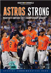 دانلود کتاب Astros Strong: Houston’s Historic 2017 Championship Season – آستروس استرانگ: فصل قهرمانی تاریخی هیوستون 2017