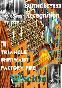 دانلود کتاب Burned Beyond Recognition The Triangle Shirtwaist Factory Fire March 25, 1911 – سوخته فراتر از شناخت آتش سوزی...