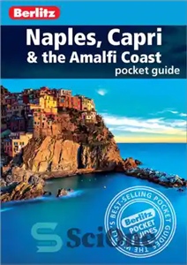 دانلود کتاب Berlitz Pocket Guide Naples, Capri & the Amalfi Coast – راهنمای جیبی برلیتز ناپل، کاپری و ساحل آمالفی