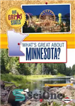 دانلود کتاب What’s Great about Minnesota  – چه چیزی در مورد مینه سوتا عالی است؟