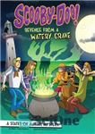 دانلود کتاب Scooby-Doo! a States of Matter Mystery: Revenge from a Watery Grave – اسکو بی دوو! حالت های اسرارآمیز:...