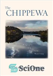 دانلود کتاب The Chippewa: Biography of a Wisconsin Waterway – Chippewa: بیوگرافی یک آبراه ویسکانسین
