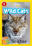 دانلود کتاب National Geographic Readers: Wild Cats (Level 1) – خوانندگان نشنال جئوگرافیک: گربه‌های وحشی (سطح 1)