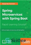 دانلود کتاب Spring: Microservices with Spring Boot – فنر: میکروسرویس با بوت فنری