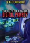 دانلود کتاب Everything You Need to Know about Digital Privacy – هر آنچه که باید در مورد حریم خصوصی دیجیتال...