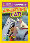 دانلود کتاب National Geographic Kids Chapters: Adventure Cat! – فصل های نشنال جئوگرافیک کودکان: گربه ماجراجویی!