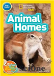 دانلود کتاب National Geographic Kids Readers: Animal Homes (Pre-reader) – نشنال جئوگرافیک کودکان خوان: خانه های حیوانات (پیش خوان)