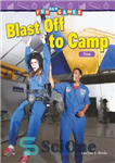 دانلود کتاب Fun and Games: Blast Off to Camp: Time – سرگرمی و بازی: Blast Off to Camp: Time