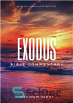 دانلود کتاب Exodus – Complete Bible Commentary Verse by Verse – Exodus – تفسیر کامل کتاب مقدس آیه به آیه