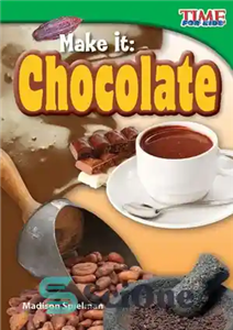 دانلود کتاب Make It: Chocolate – درست کن: شکلات
