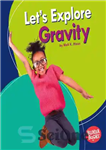 دانلود کتاب Let’s Explore Gravity – بیایید جاذبه را کاوش کنیم