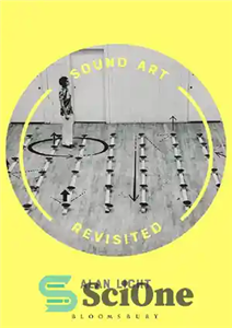 دانلود کتاب Sound Art Revisited – بازبینی هنر صدا