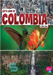 دانلود کتاب Let’s Look at Colombia بیایید به کلمبیا نگاه کنیم 