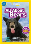 دانلود کتاب National Geographic Readers: All About Bears (Pre-reader) – خوانندگان نشنال جئوگرافیک: همه چیز درباره خرس ها (پیش خوان)