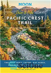 دانلود کتاب Moon Drive & Hike Pacific Crest Trail: The Best Trail Towns, Day Hikes, and Road Trips In Between...