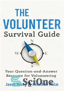 دانلود کتاب The Volunteer Survival Guide: Your Question-and-Answer Resource for Volunteering – راهنمای بقای داوطلب: منبع پرسش و پاسخ شما...