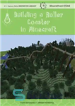 دانلود کتاب Building a Roller Coaster in Minecraft: Science – ساخت ترن هوایی در Minecraft: Science