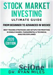 دانلود کتاب Stock Market Investing Ultimate Guide: From Beginners to Advance in weeks! Best Trading Strategies and Setups for Profiting...