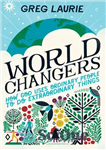 دانلود کتاب World Changers: How God Uses Ordinary People to Do Extraordinary Things – تغییرات جهان: چگونه خداوند از مردم...