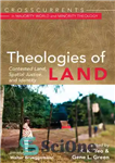 دانلود کتاب Theologies of Land: Contested Land, Spatial Justice, and Identity – الهیات سرزمین: سرزمین مورد منازعه، عدالت فضایی و...