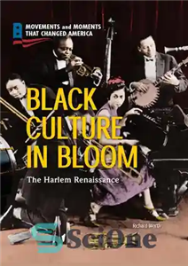 دانلود کتاب Black Culture in Bloom: The Harlem Renaissance – فرهنگ سیاه در بلوم: رنسانس هارلم