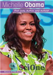 دانلود کتاب Michelle Obama: First Lady, Author, and Activist – میشل اوباما: بانوی اول، نویسنده و فعال