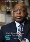 دانلود کتاب John Lewis: Civil Rights Champion and Congressman – جان لوئیس: قهرمان حقوق مدنی و نماینده کنگره